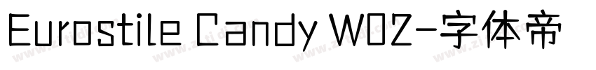 Eurostile Candy W02字体转换
